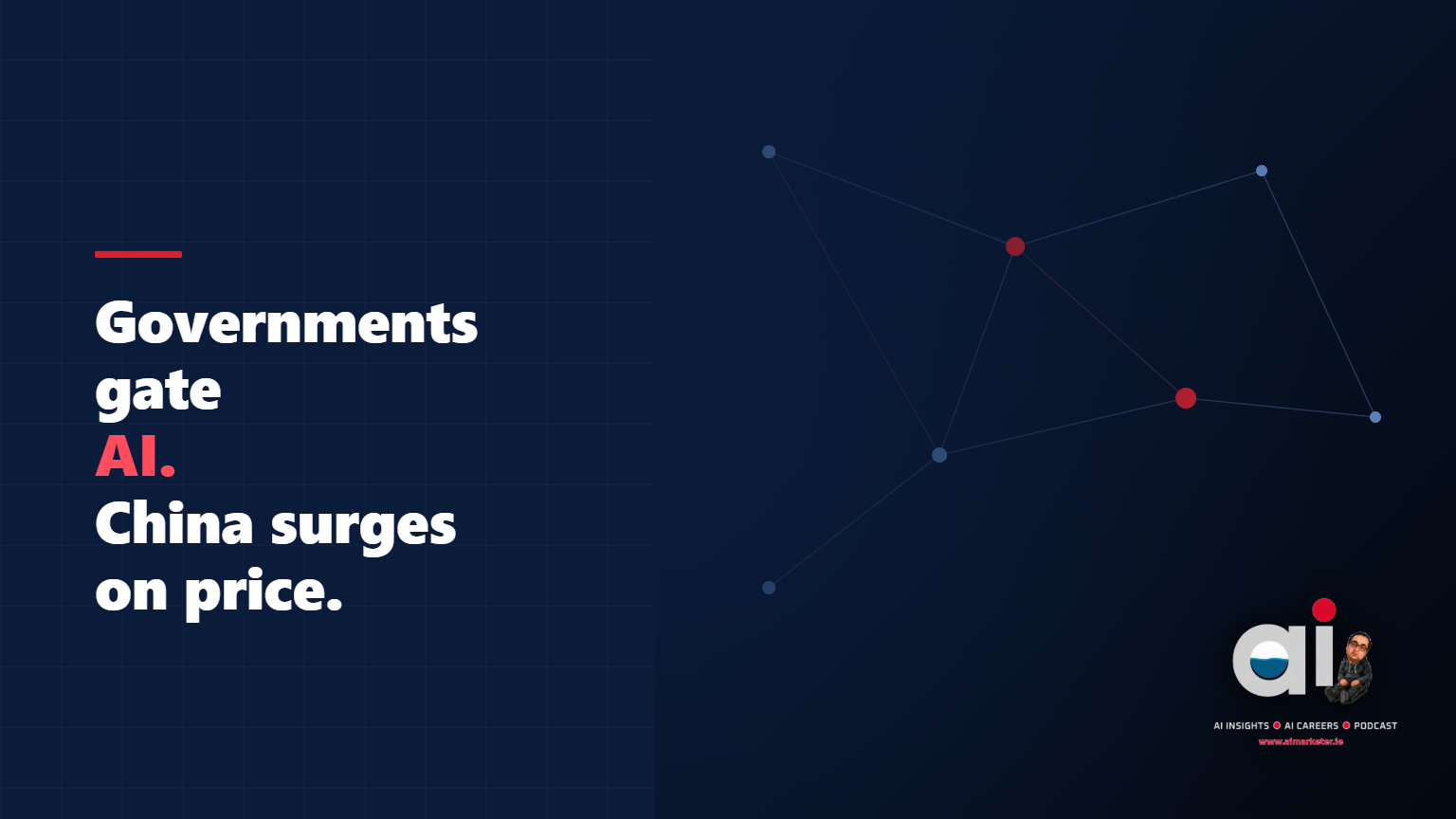Governments gate frontier AI, Chinese open models surge, and agents start doing the work. — AIMarketeer.ie article cover